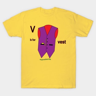 v is for vest T-Shirt